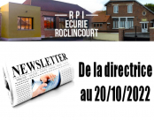 La Newsletter de la Directrice du R.P.I. d'ÉCURIE - ROCLINCOURT, Mme Nathalie BRAULE au 20 octobre 2022