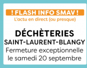 ⚠️ SMAV FLASH INFO : Vos déchèteries seront fermées le SAMEDI 20 SEPTEMBRE 2025.