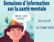 Semaines d'information sur la santé mentale, Du 6 au 19 octobre 2025